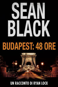 Title: Budapest: 48 ore, Author: Sean Black