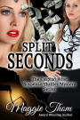 Split Seconds (The Caspian Wine Series, #3)