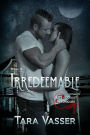 Irredeemable (The Bloodlust Chronicles, #2)