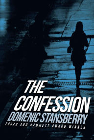 Title: The Confession, Author: Domenic Stansberry