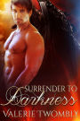 Surrender To Darkness (Eternally Mated, #5)