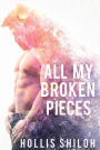 All My Broken Pieces (shifters and partners, #15)