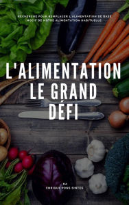 Title: L'ALIMENTATION, LE GRAND DÉFI, Author: Enrique Pons Sintes