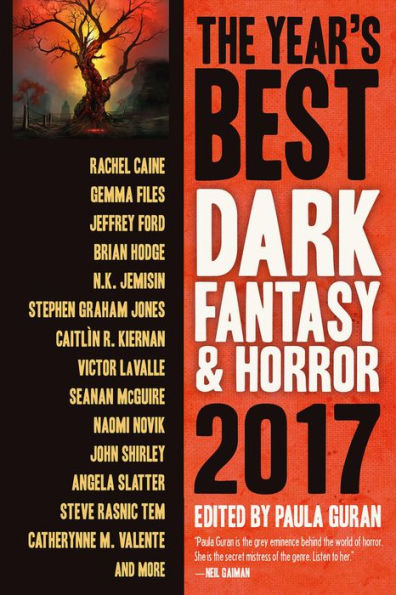 The Year's Best Dark Fantasy & Horror, 2017 Edition (The Year's Best Dark Fantasy & Horror, #8)