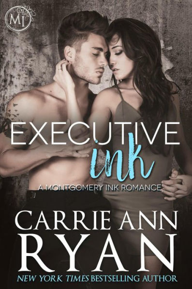 Executive Ink (Montgomery Ink, #7.5)