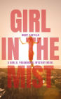 Girl in the Mist (The Dori O. Paranormal Mystery Series, #2)