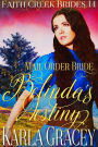 Mail Order Bride - Belinda's Destiny (Faith Creek Brides, #14)