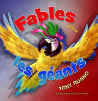Title: Fables pour les Géants, Author: Tony Ruano