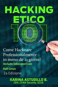 Title: Hacking Etico 101, Author: Karina Astudillo