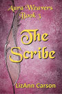 The Scribe (Aura Weavers, #3)