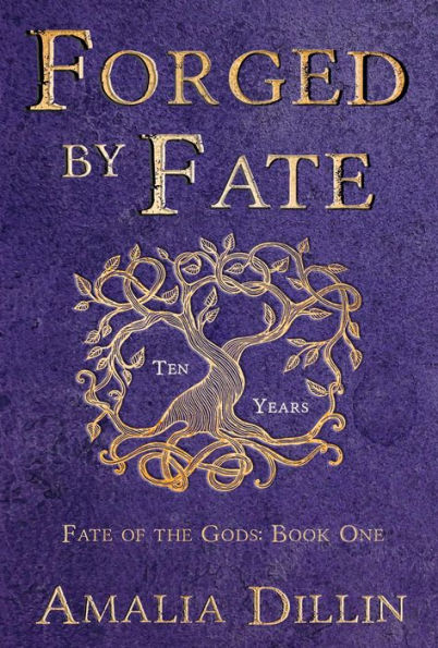 Forged by Fate (Fate of the Gods, #1)