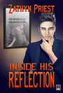 Inside His Reflection