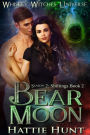 Bear Moon (Whiskey Witches Universe Season 2, #2)