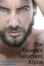 The Omega's Reluctant Alpha (Novellas and Short Stories)