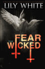 Fear the Wicked (Illusions Duet, #2)