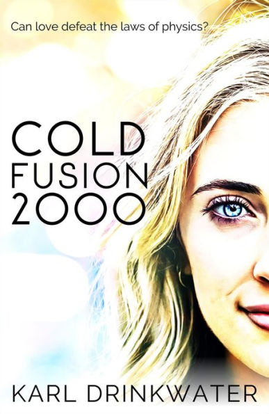 Cold Fusion 2000 (Manchester Summer, #1)