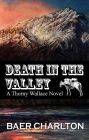 Death in the Valley (A Thorny Wallace Novel, #1)