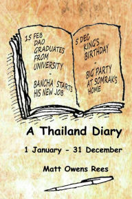 Title: A Thailand Diary, Author: Matt Owens Rees