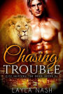 Chasing Trouble (City Shifters: the Pride, #2)