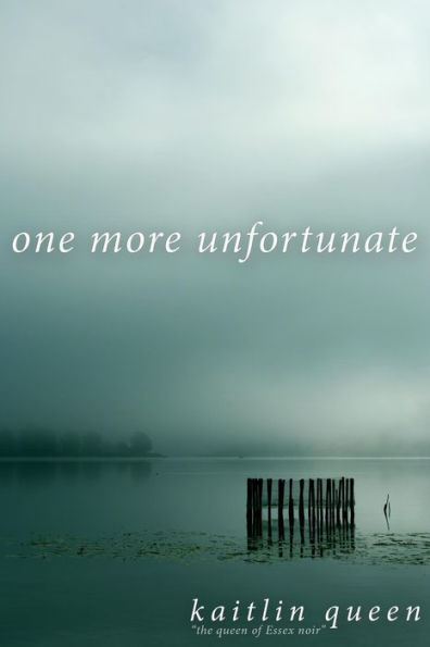 One More Unfortunate