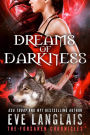 Dreams of Darkness (The Forsaken Chronicles, #1)