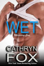 Wet (Whispering Cove, #1)