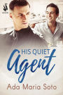 His Quiet Agent (The Agency, #1)