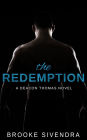 The Redemption: A Deacon Thomas Novel (The Deacon Thomas Duet, #2)