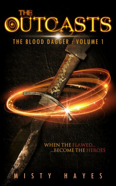 The Outcasts (The Blood Dagger, #1)