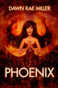 Title: Phoenix (The Sensitives, #3), Author: Dawn Rae MIller