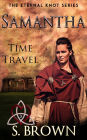 Samantha: Time Travel (The Eternal Knot Series, #3)