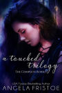 A Touched Trilogy Boxset