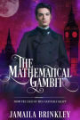 The Mathematical Gambit (The Galipp Files, #2)