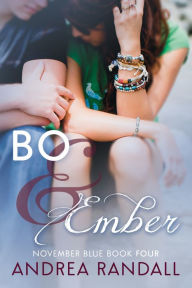 Title: Bo & Ember, Author: Andrea Randall
