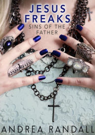 Title: Jesus Freaks: Sins of the Father, Author: Andrea Randall