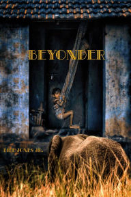 Title: Beyonder, Author: Bill Jones