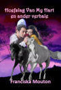 Hoefslag Van My Hart: en ander verhale