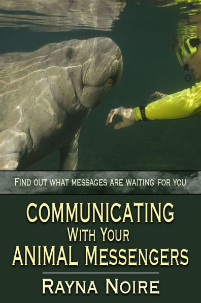 Communicating With Your Animal Messengers