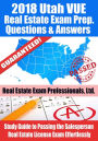 2018 Utah VUE Real Estate Exam Prep Questions and Answers: Study Guide to Passing the Salesperson Real Estate License Exam Effortlessly