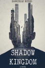 Shadow Kingdom