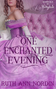 Title: One Enchanted Evening, Author: Ruth Ann Nordin