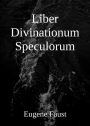 Liber Divinationum Speculorum