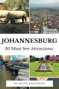 Title: Johannesburg: 20 Must See Attractions, Author: Anton Swanepoel