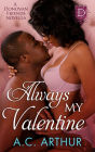 Always My Valentine (A Donovan Friends Novella)
