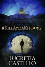 #KillAydaKhoury