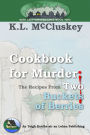 Cookbook for Murder: The recipes from Two Buckets of Berries