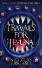 Travails For Teyuna