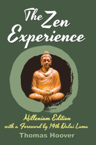 Title: The Zen Experience: Library Edition, Author: Thomas Hoover