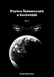 Title: Partea intunecata a societatii, Author: Radu Abrudan