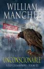 Unconscionable, A Rich Coleman Novel Vol 3